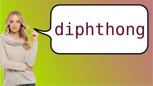 What Are The English Diphthongs